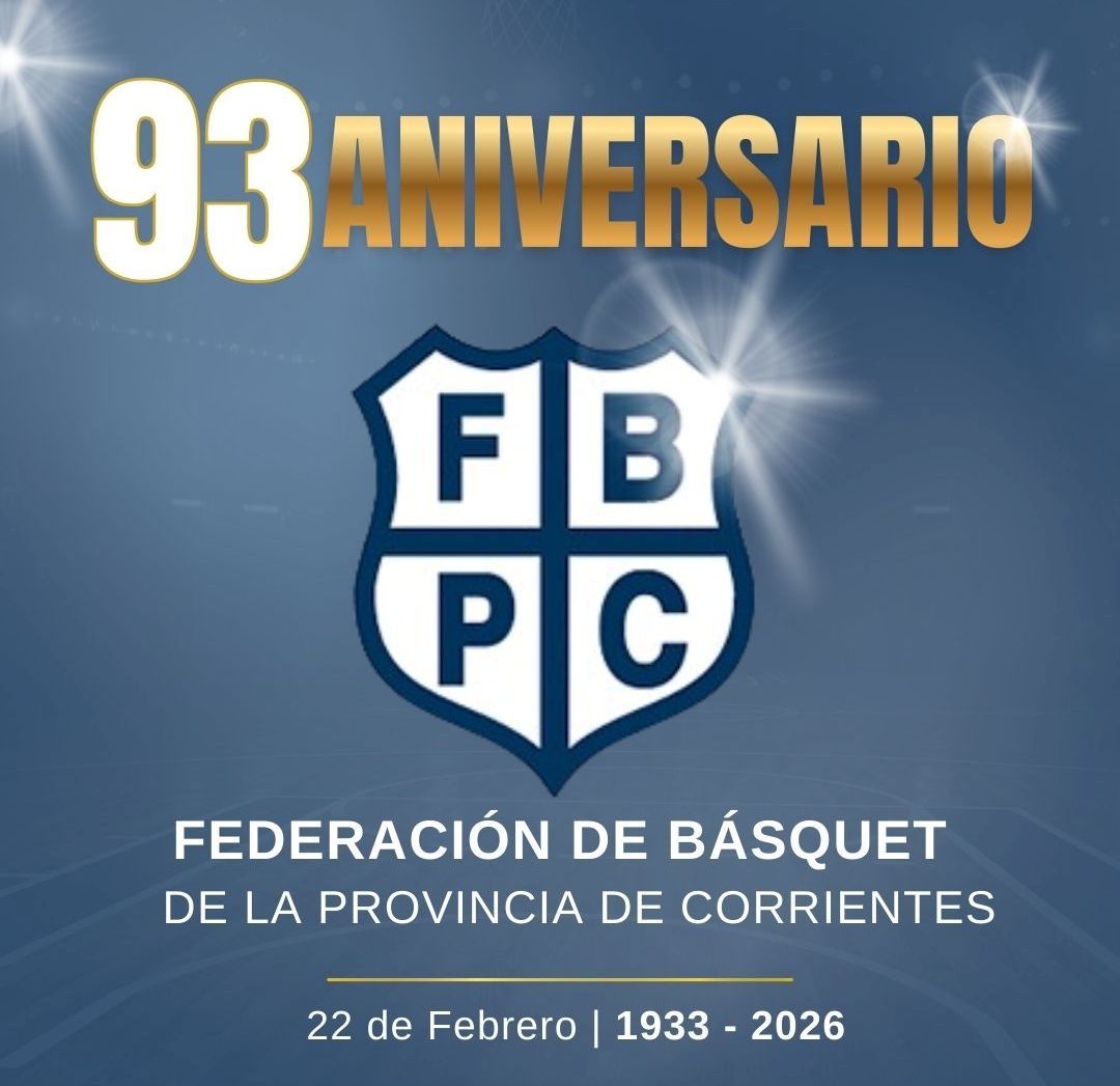 La Federación de Básquet de la Provincia de Corrientes cumple 93